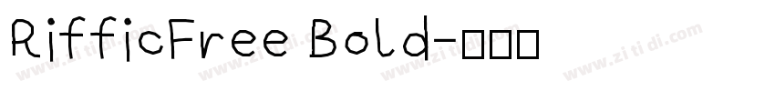 RifficFree Bold字体转换